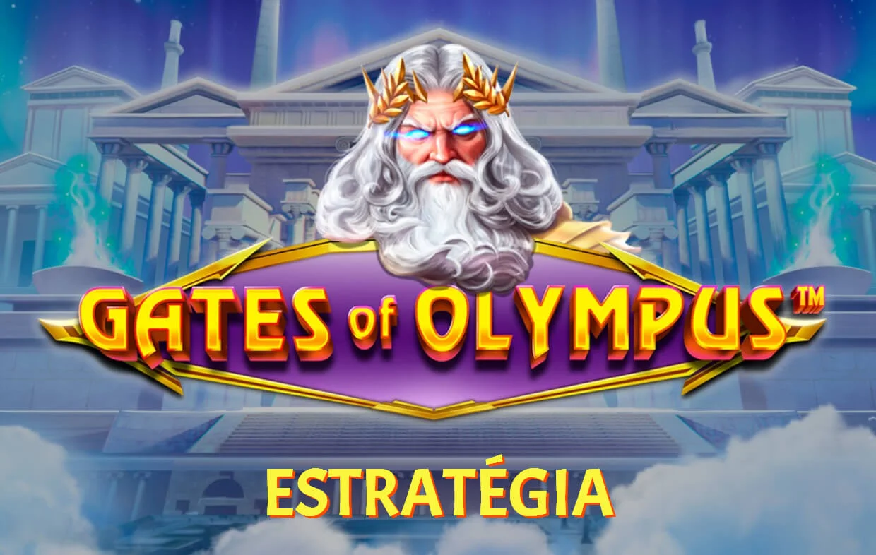 Gates of Olympus Estratégia — dicas que realmente funcionam